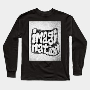 What Do You Think About Imagination Long Sleeve T-Shirt